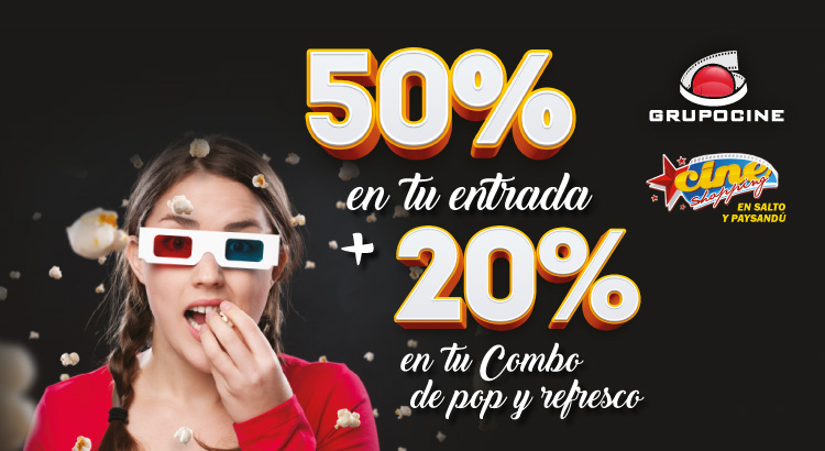 ¡Ahorrá 50% en entradas y 20% en pop y refresco! ¡Ahorrá 50% en entradas y 20% en pop y refresco!