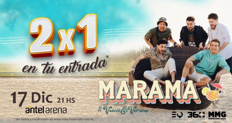 2x1 de entradas: Marama 2x1 de entradas: Marama
